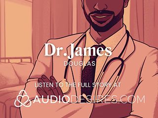 Intimate examination with your doctor - Erotic audio st...