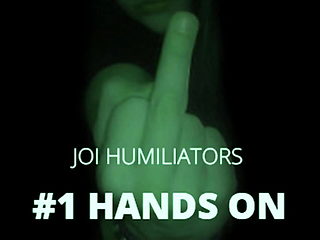 Hands Free Humiliator I Make You Feel Like the Loser Th...